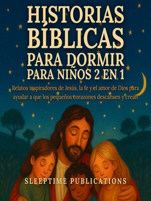 cover image of Historias Bíblicas para Dormir para Niños 2 en 1